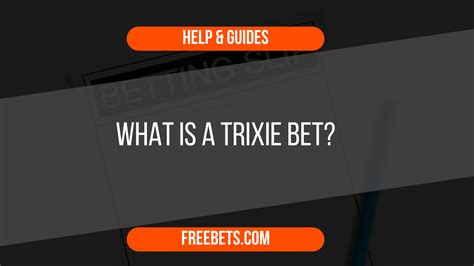 Trixie Bet – Guide, Examples, Bookmakers, .